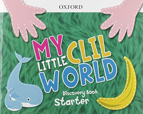 My Little CLIL World Starter Discovery Book Pack