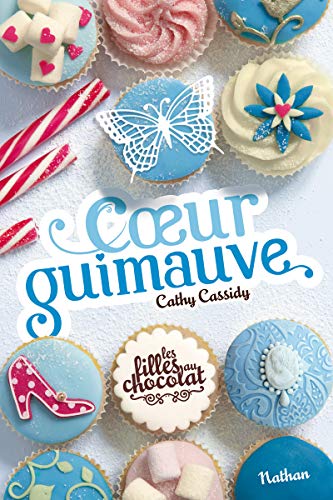Les filles au chocolat : Cœur Guimauve (2) Les filles au chocolat : Cœur Guimauve (2)
