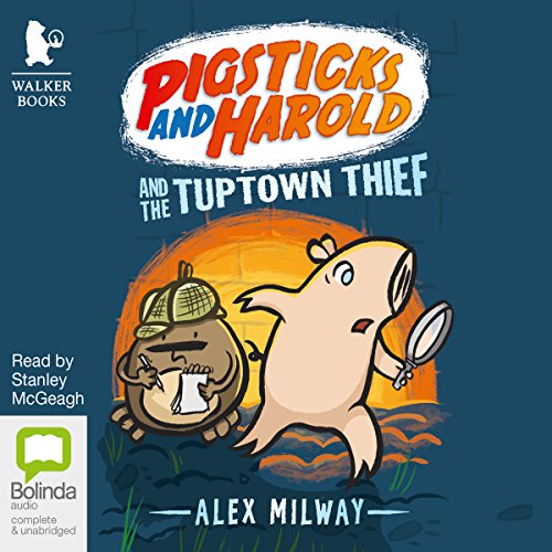 Download Pigsticks and Harold and the Tuptown Thief Download Pigsticks and Harold and the Tuptown Thief