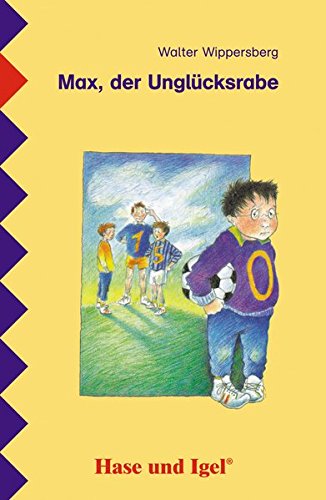 Download Max, der Unglücksrabe: Schulausgabe Download Max, der Unglücksrabe: Schulausgabe