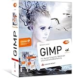 GIMP Premium Edition - Buch und Video-Training (DPI Grafik) by