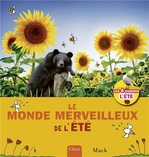 Télécharger Le monde merveilleux de l'été Livre PDF Gratuit