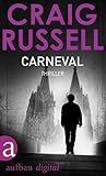 Bücher Neuerscheinungen 2022 - Carneval: Thriller (Jan-Fabel-Serie 4) von Craig Russell