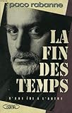 La fin des temps : D'une ère à l'autre