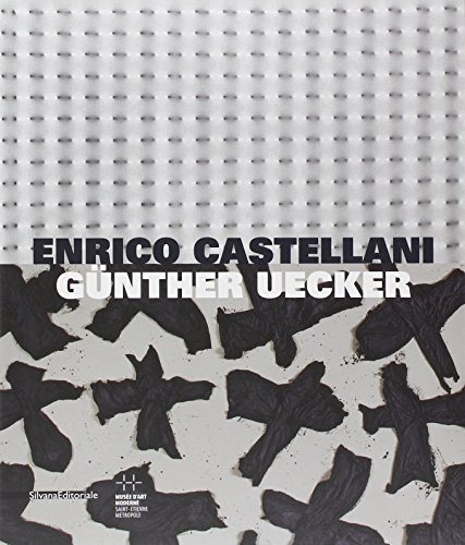 Gunther Uecker/ Enrico Castellani