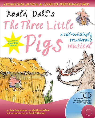 Download Collins Musicals – Roald Dahl's The Three Little Pigs (Book + CD/CD-ROM): A tail-twistingly treacherous musical Download Collins Musicals – Roald Dahl's The Three Little Pigs (Book + CD/CD-ROM): A tail-twistingly treacherous musical