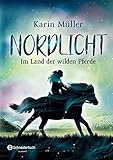 Image de Nordlicht, Band 01: Im Land der wilden Pferde