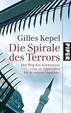 Image de Die Spirale des Terrors: Der Weg des Islamismus vom 11. September bis in unsere Vorstädte