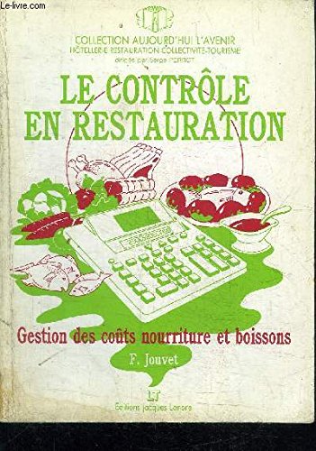 Download Le contrôle en restauration. Gestion des coûts nourriture et boissons Download Le contrôle en restauration. Gestion des coûts nourriture et boissons