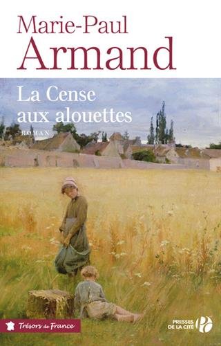 La  cense aux alouettes : roman