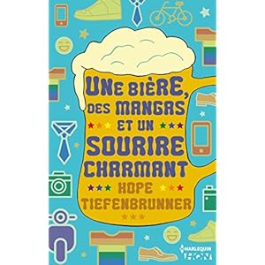 Une bière, des mangas et un sourire charmant (HQN)