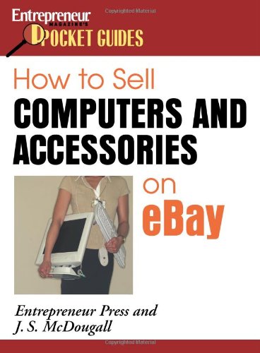 Download How to Sell Computers and Accessories on eBay (How to Sell Computers & Accessories on Ebay)