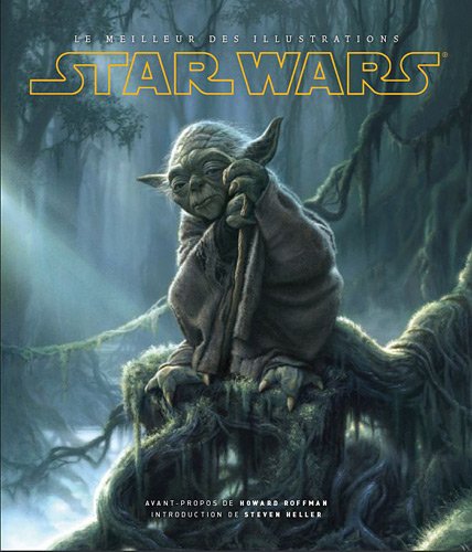 Télécharger Stars Wars : Le meilleur des illustrations PDF Ebook En Ligne
