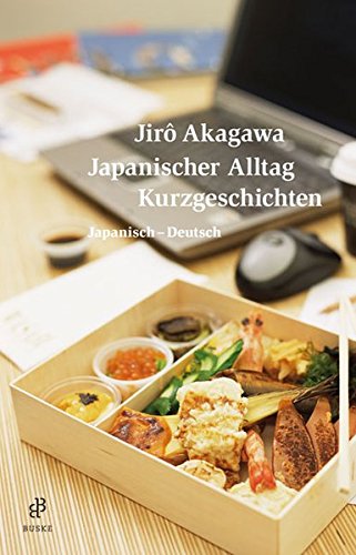 Download Japanischer Alltag: Kurzgeschichten. Japanisch-Deutsch Download Japanischer Alltag: Kurzgeschichten. Japanisch-Deutsch