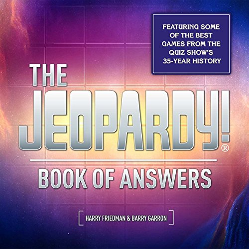 Preisvergleich Produktbild The Jeopardy! Book of Answers: 35th Anniversary
