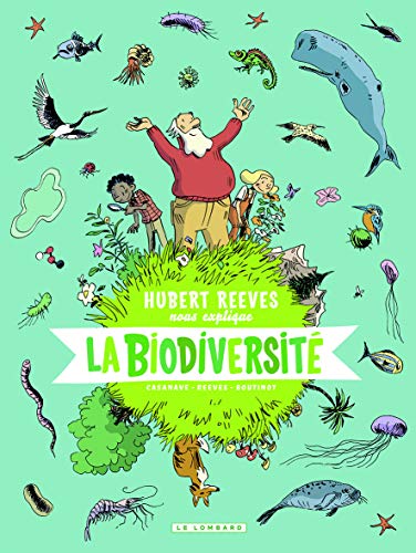 Télécharger Hubert Reeves nous explique - tome 1 - La Biodiversité PDF Ebook En Ligne