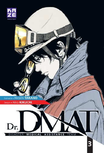 Dr DMAT — Tome 3