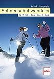 Image de Schneeschuhwandern: Technik, Touren, Tipps