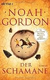 Bücher Neuerscheinungen 2022 - Der Schamane: Roman (Die Medicus-Reihe, Band 2) von Noah Gordon