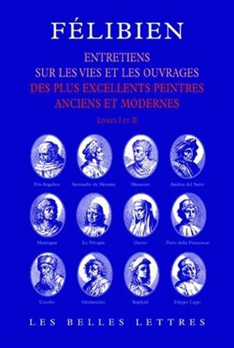 Download Entretiens: Entretiens sur les vies et sur les ouvrages des plus excellents peintres anciens et modernes (livres I et II). Download Entretiens: Entretiens sur les vies et sur les ouvrages des plus excellents peintres anciens et modernes (livres I et II).