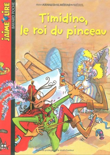 couverture de : Timidino,le roi du pinceau