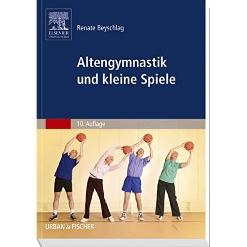 [PDF] Altengymnastik und kleine Spiele: Anleitung für Ìbungsleiter in Einrichtungen der Altenhilfe - Begegnungsstátten und Verbánden KOSTENLOS DOWNLOAD