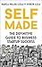 Self Made: The definitive guide to business startup success by 