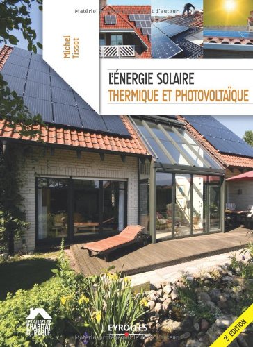 couverture de : &eacute;nergie solaire thermique et photovolta&iuml;que (L')