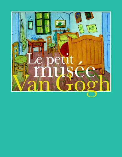 couverture de : Le petit mus&eacute;e Van Gogh