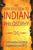 An Introduction to Indian Philosophy by 