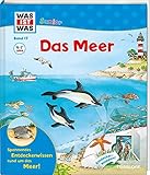 WAS IST WAS Junior Band 17. Das Meer: Welche Meere gibt es? Wo ist das Wasser bei Ebbe? Wie tief ist die Tiefsee? (WAS IST WAS Junior Sachbuch, Band 17) by 
