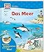 WAS IST WAS Junior Band 17. Das Meer: Welche Meere gibt es? Wo ist das Wasser bei Ebbe? Wie tief ist die Tiefsee? (WAS IST WAS Junior Sachbuch, Band 17) by 