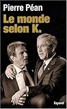 Le monde selon K.