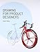 Drawing for Product Designers (Portfolio Skills: Product Design) by 