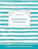 Image de Adult Coloring Journal: Co-Dependents Anonymous (Safari Illustrations, Turquoise Stripes)