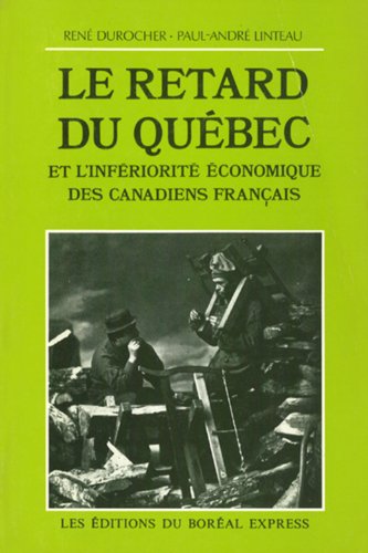 Le Retard du Québec Le Retard du Québec