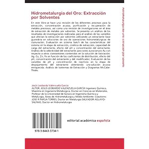 Hidrometalurgia del Oro: Extracción por Solventes