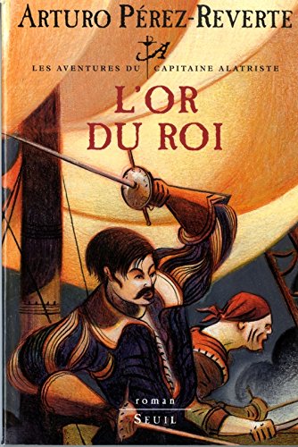 L'Or du roi : roman