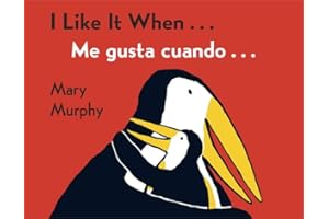 I Like It When . . . /Me gusta cuando . . .