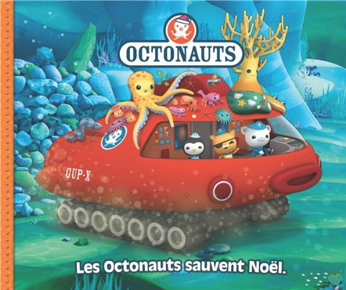 couverture de : Les Octonauts sauvent Noël