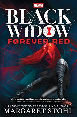 [Black Widow Forever Red (Marvel YA Novel)] [By: Stohl, Margaret] [December, 2017]