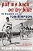 Produktbild Put Me Back on My Bike: In Search of Tom Simpson (Yellow Jersey Cycling Classics)