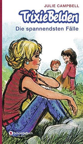 Trixie Belden - Die spannendsten Fälle: Jubiläumsausgabe