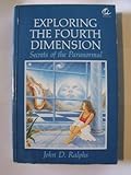 Image de Exploring the Fourth Dimension: Secrets of the Paranormal