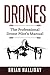 Produktbild Drones: The Professional Drone Pilot's Manual