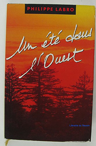 couverture de : Un &eacute;t&eacute; dans l'Ouest