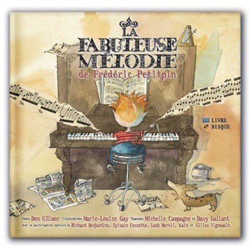 couverture de : La fabuleuse m&eacute;lodie de Fr&eacute;d&eacute;ric Petitpin CD