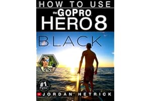 GoPro: How To Use The GoPro HERO 8 Black