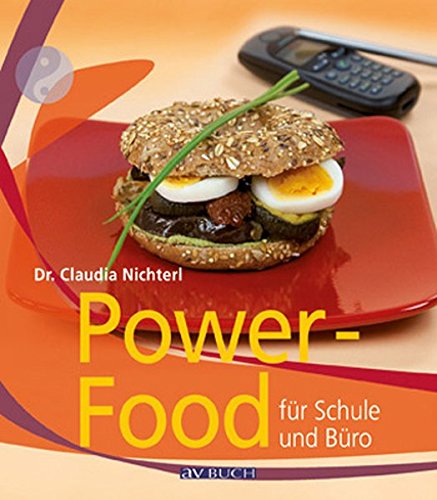 Download Power-Food für Schule und Büro: Viel Energie für zwischendurch (Inspiration Kochen) Download Power-Food für Schule und Büro: Viel Energie für zwischendurch (Inspiration Kochen)