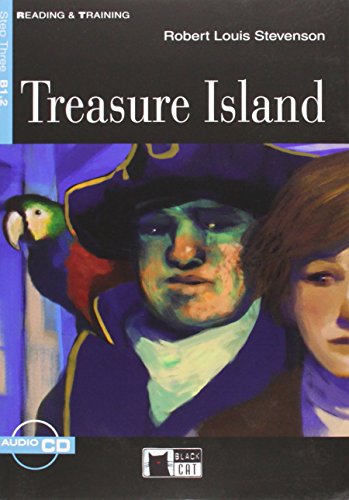 TREASURE ISLAND +CD STEP THREE B12: Treasure Island + audio CD (Reading and training)
